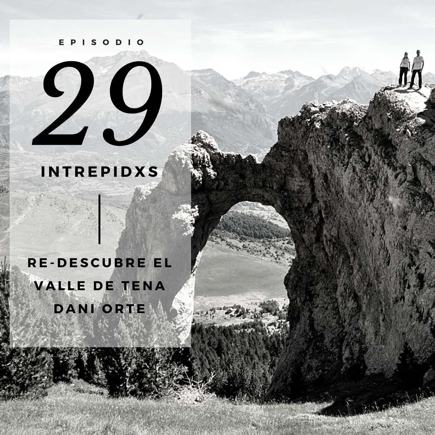 029. Viaje al Valle de Tena en el Pirineo Aragonés con Dani Orte episode artwork