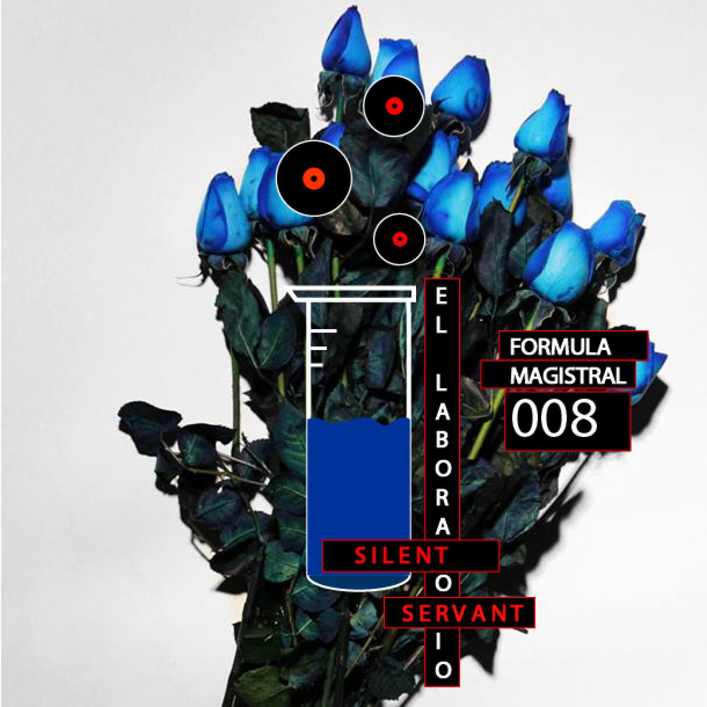 El Laboratorio - Formula magistral 008 - Silent Servant