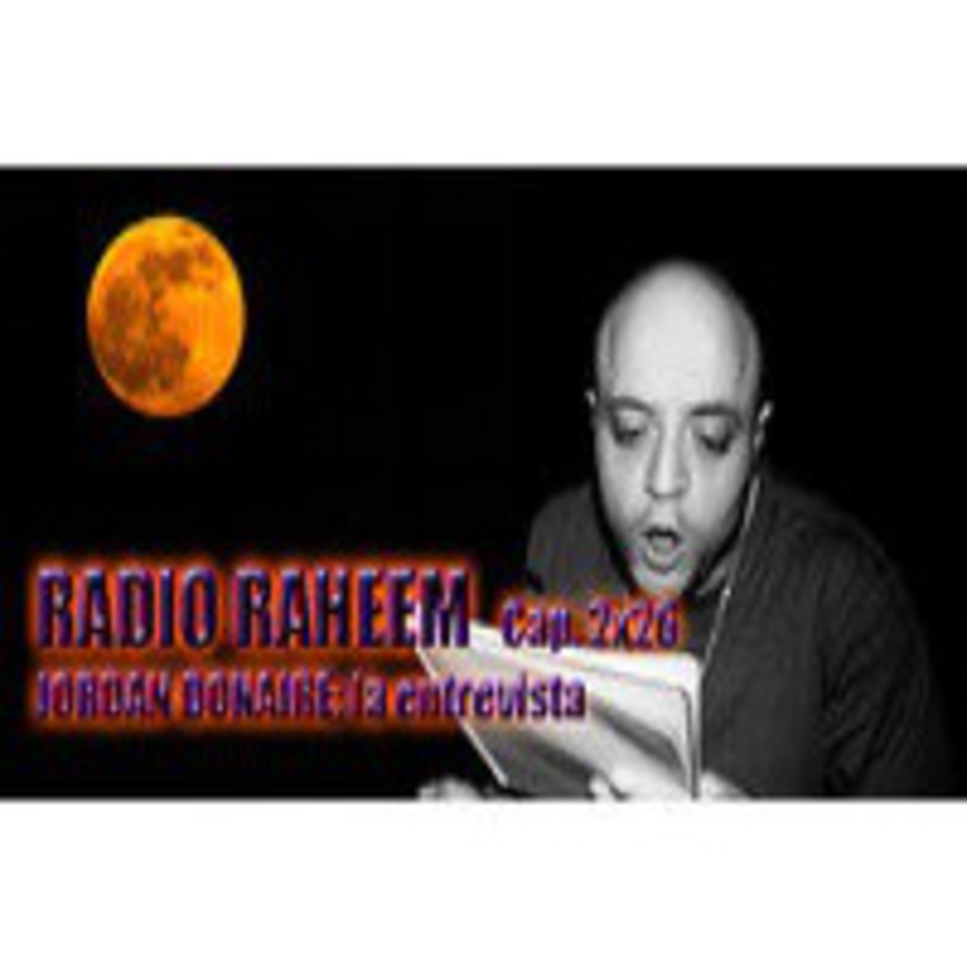Radio Raheem 2 Cap. 26_ Entrevista a Supra episode artwork