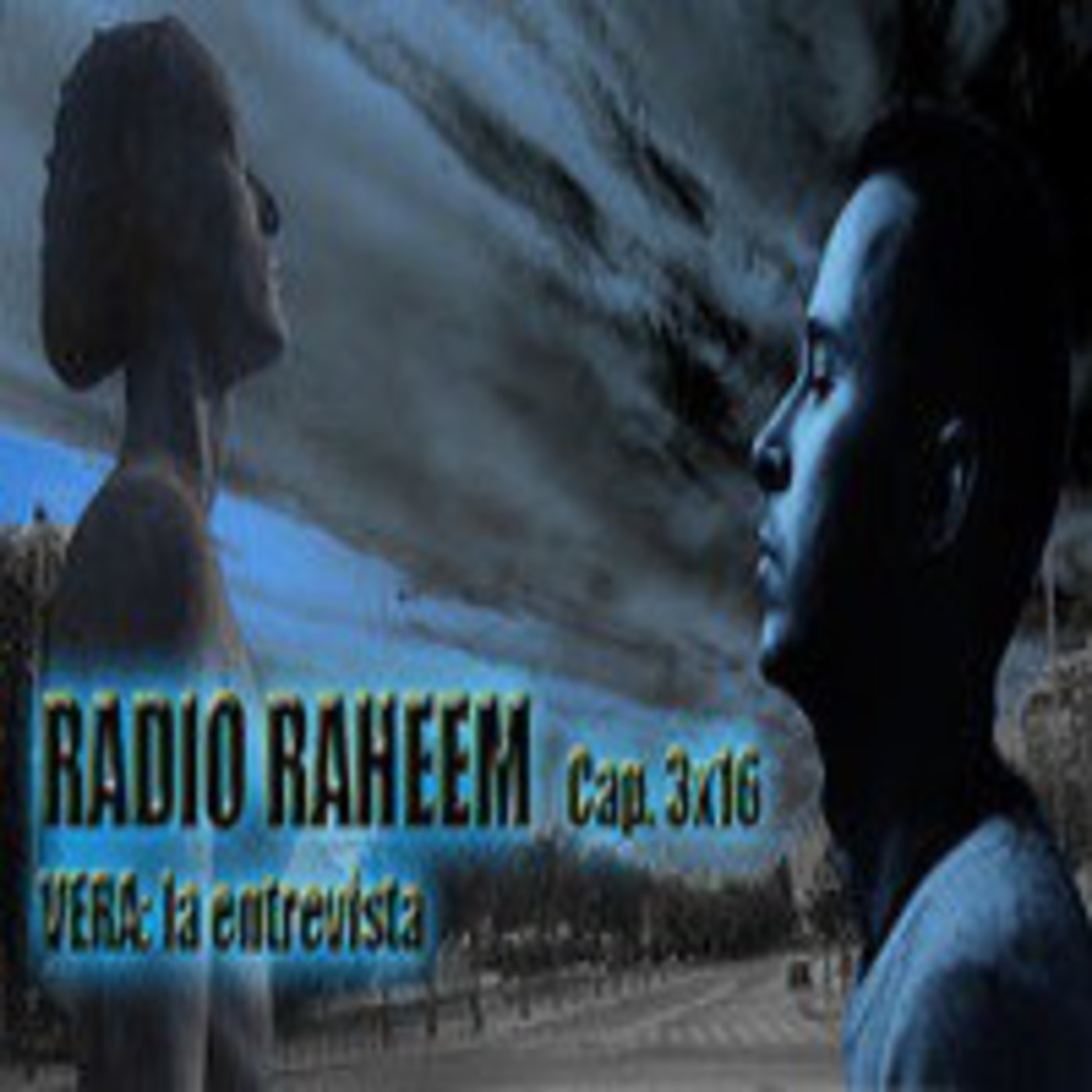 Radio Raheem 3 Cap.16_ Vera. La entrevista episode artwork