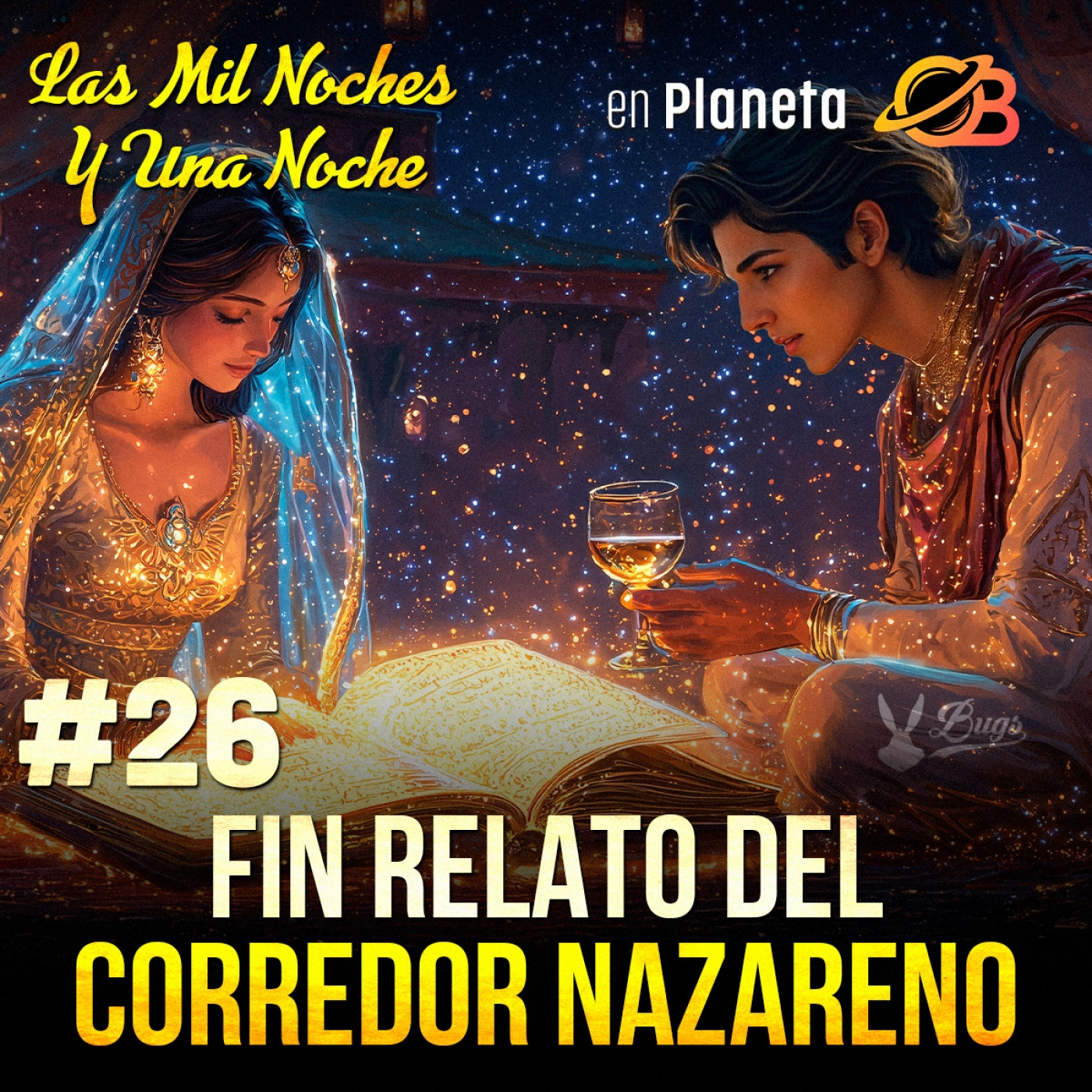 26° Noche. Fin Relato del Corredor Nazareno. episode artwork