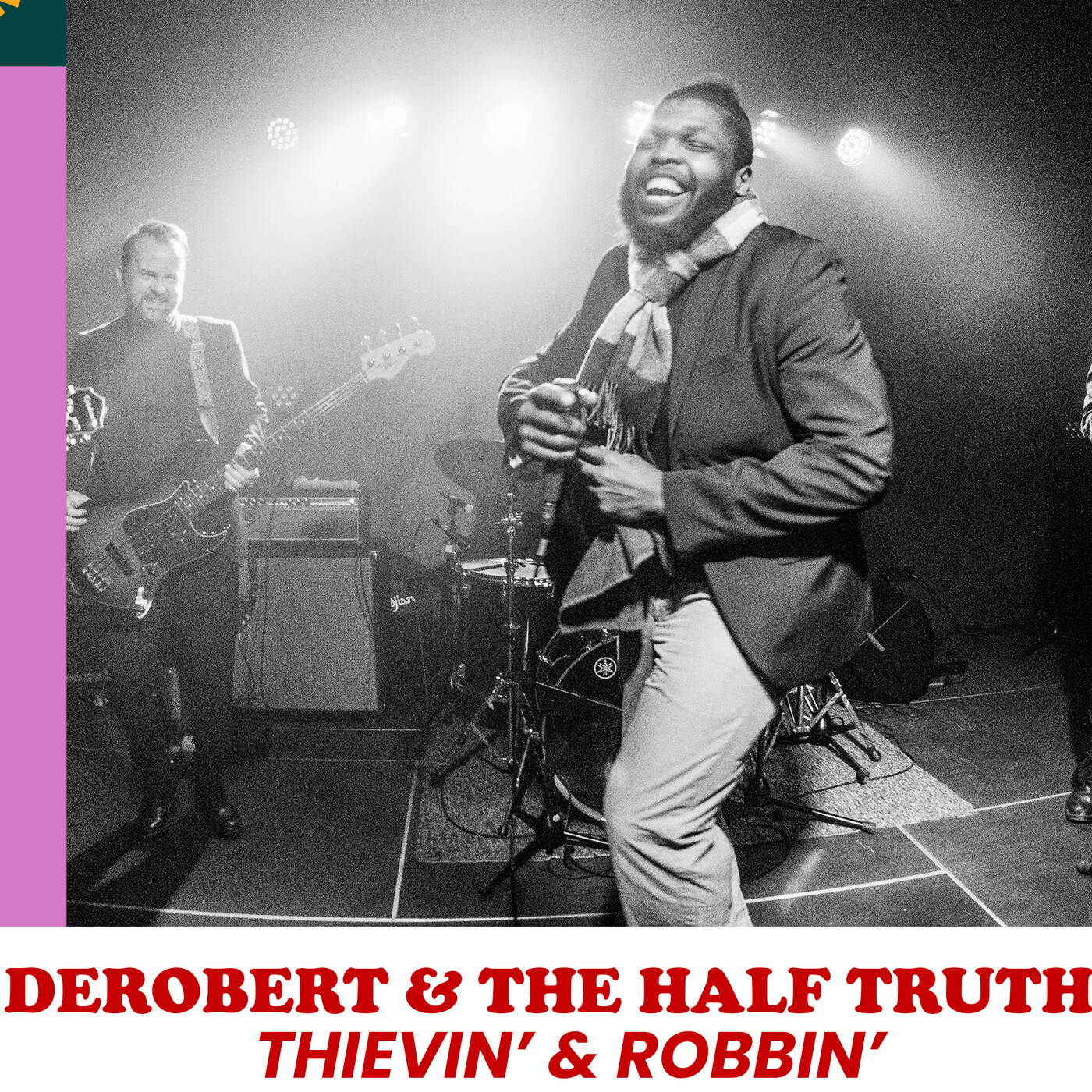DeRoberts & The Half-Truths - Thievin' & Robbin'. episode artwork