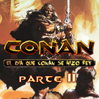 ENDORIANS 'El día que CONAN se hizo rey' PARTE II (septiembre 2018)