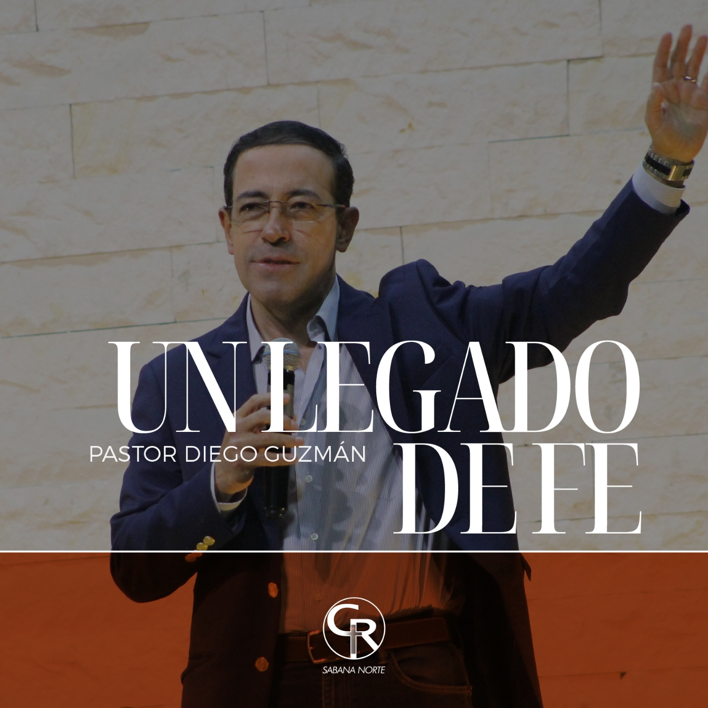 Un legado de fe - Pastor Diego Guzmán