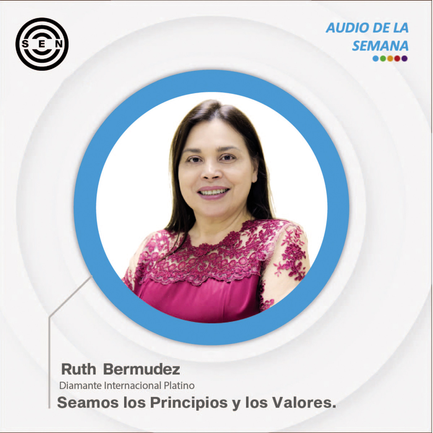 Audios de la Semana SEN Team