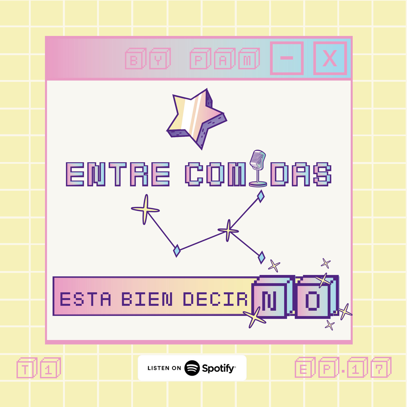 Ep.17 Está Bien Decir NO episode artwork