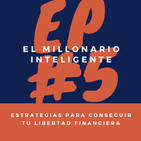 Episodio 5 | Es más fácil conseguir riqueza en la actualidad