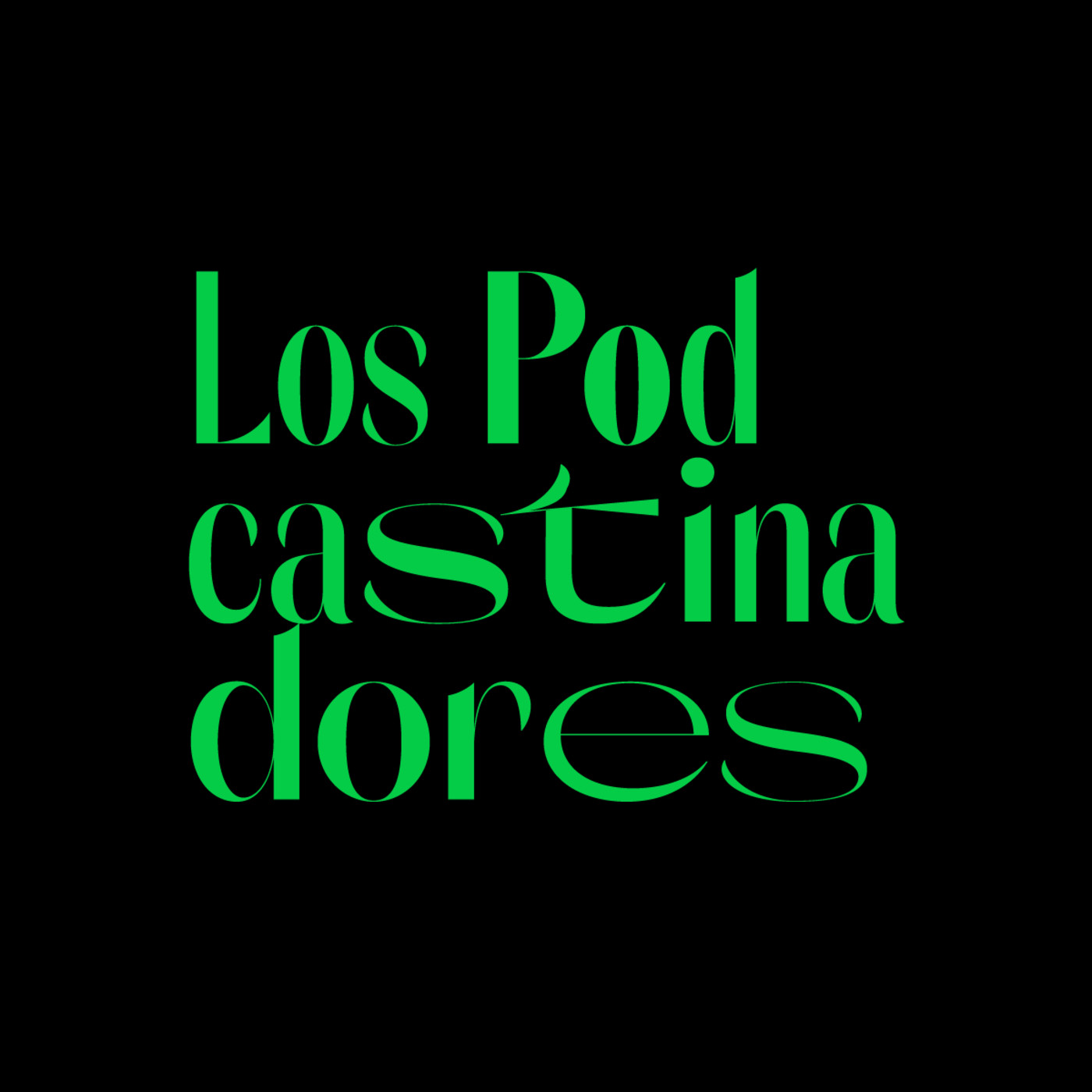 Los Podcastinadores