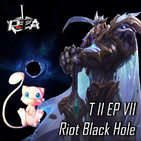 Play Them All - T2 Ep 7: Riot Black Hole