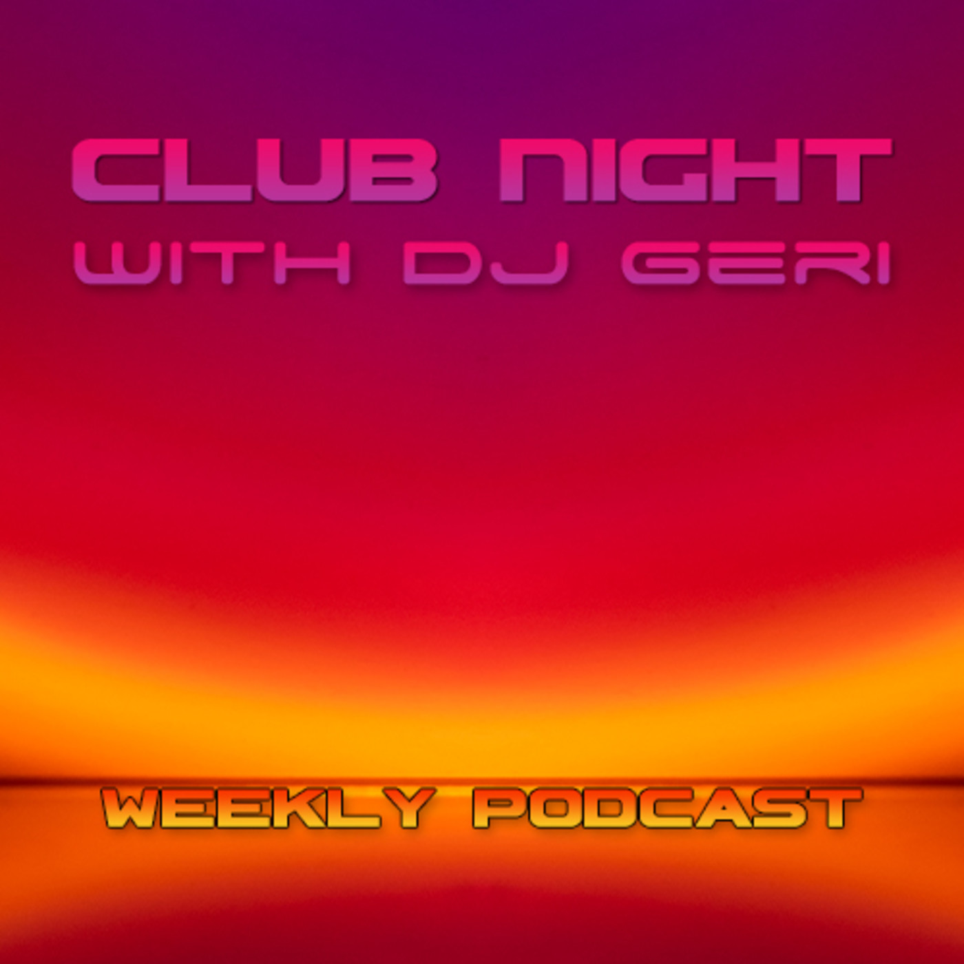 Club Night With DJ Geri 737 episode artwork