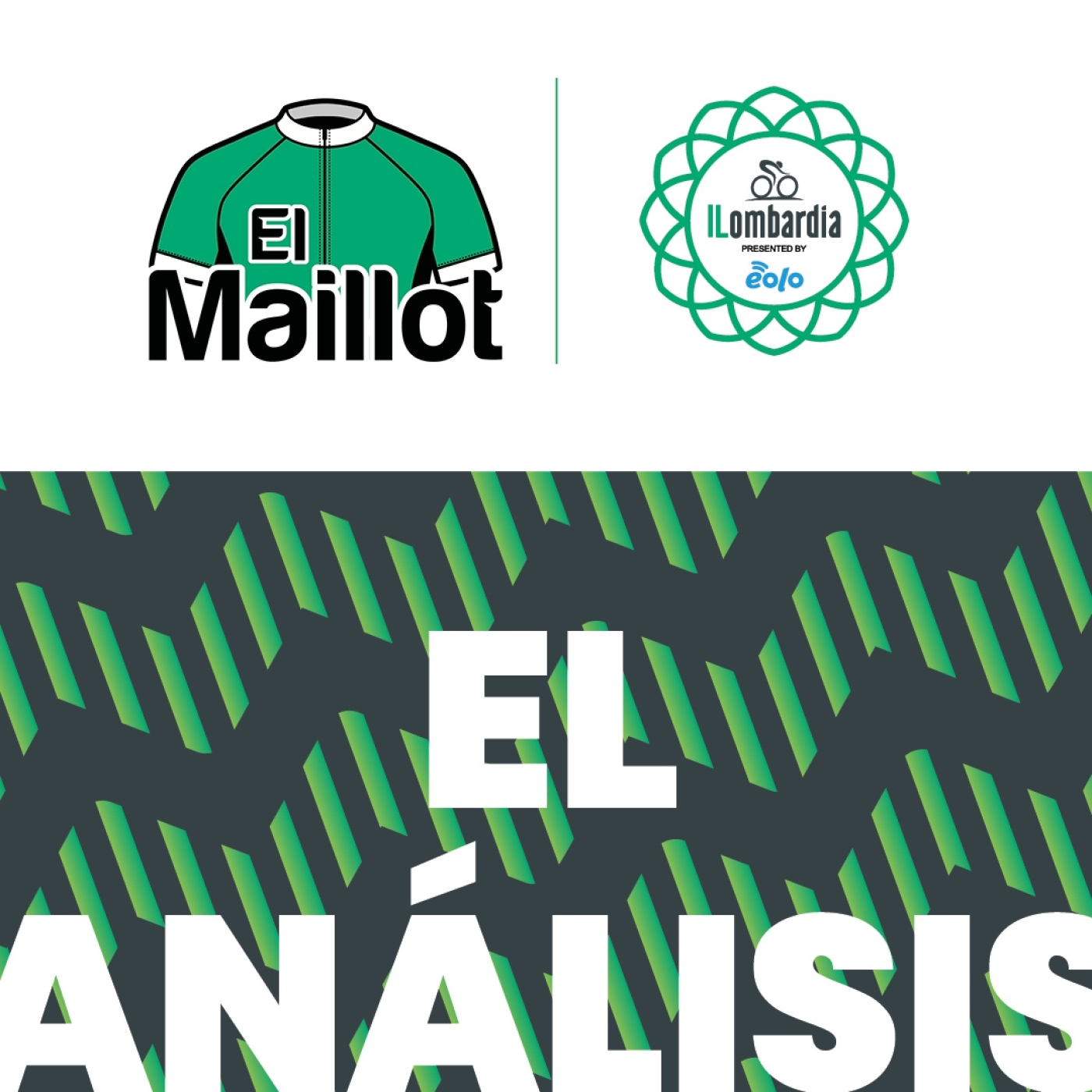 El Maillot - Podcast oficial de Il Lombardia 2022 - El análisis