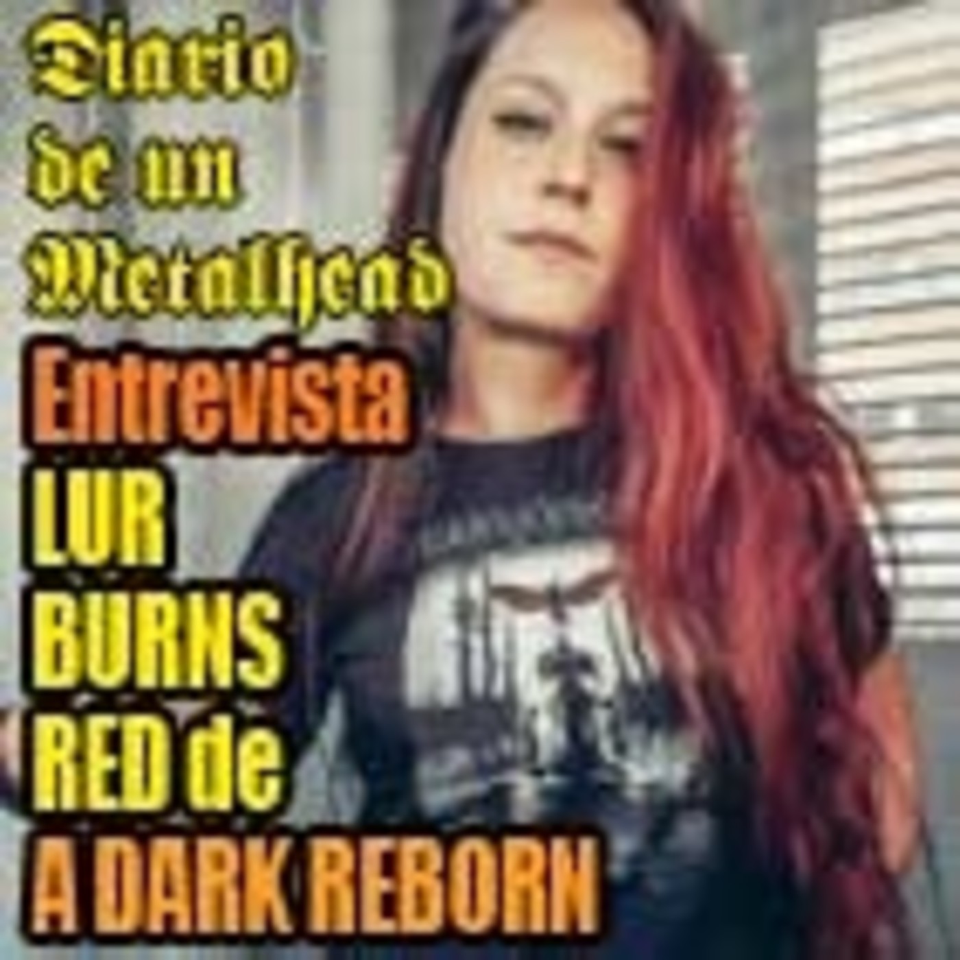 Entrevista a Lur Burns Red de A DARK REBORN episode artwork