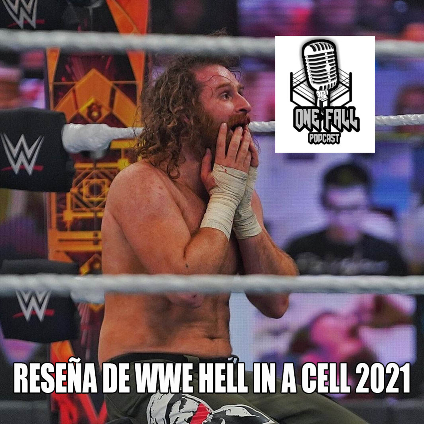 One Fall Podcast # 131 - WWE Hell in a Cell 2021 episode artwork