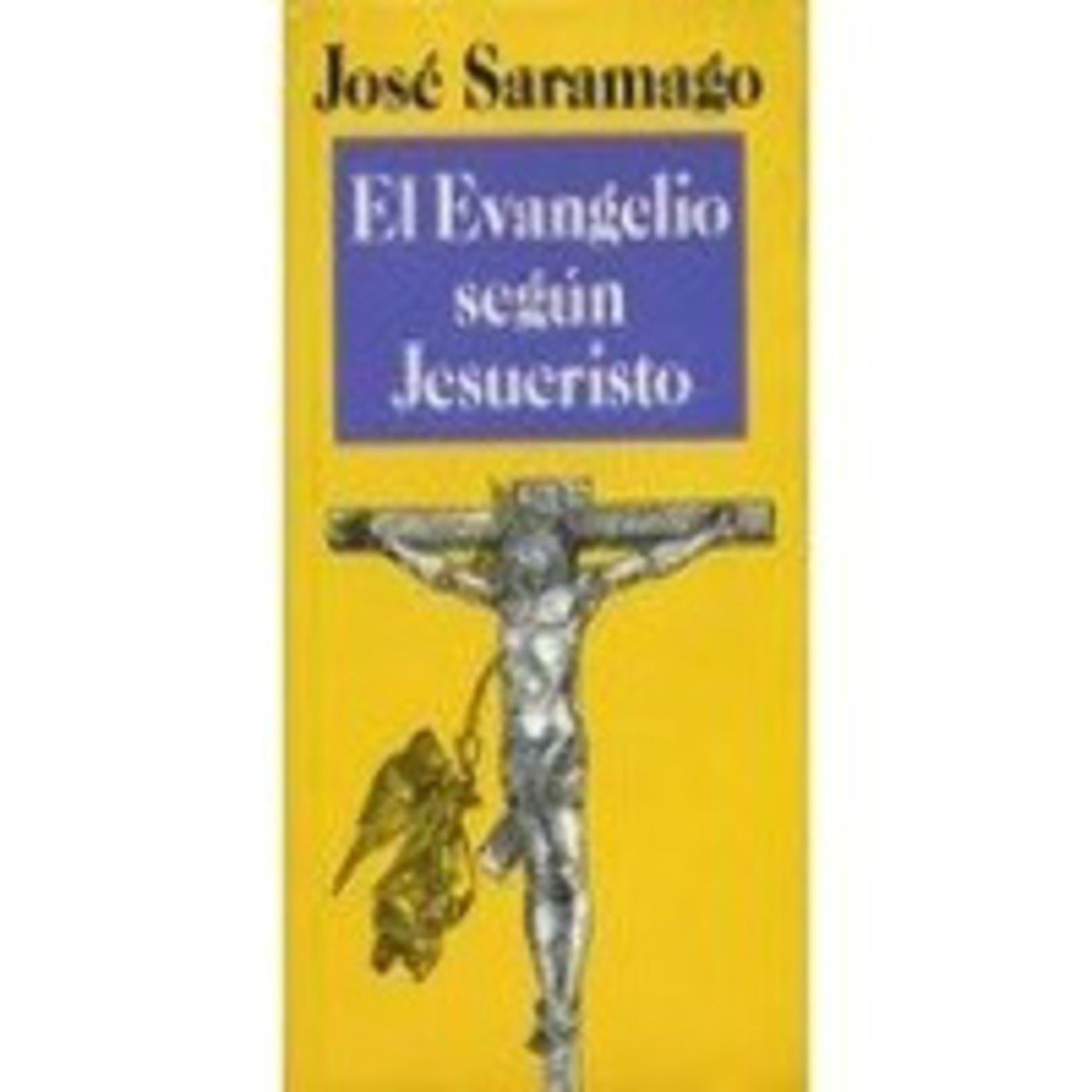 EL EVANGELIO SEGÚN JESUCRISTO (25) (JOSÉ SARAMAGO)/ÚLTIMO/ (leerescuchando)”PROX. AUDIO FORTUNATA Y JACINTA (BENITO PÉR episode artwork