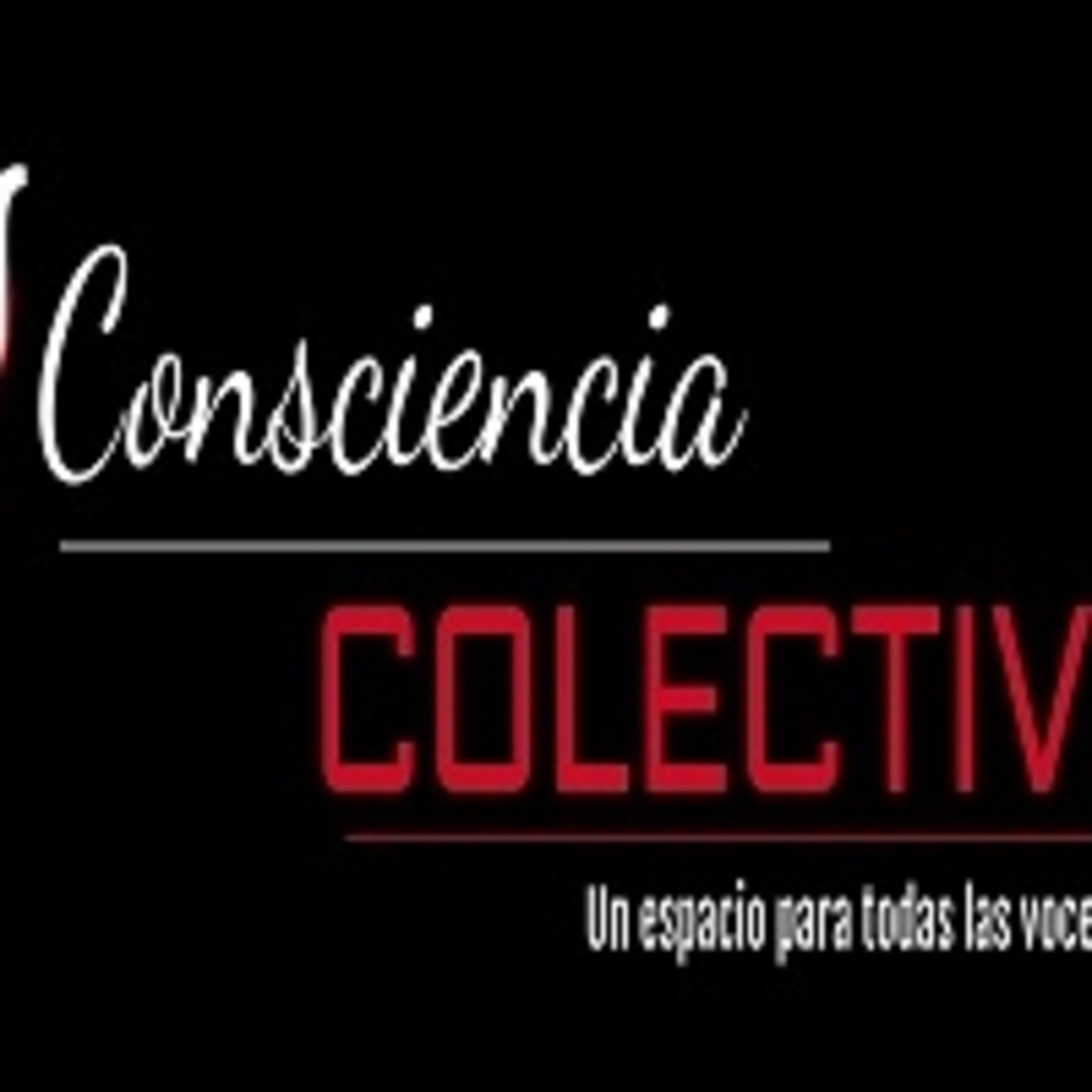 Conciencia Colectiva 310820 p101 (1) episode artwork