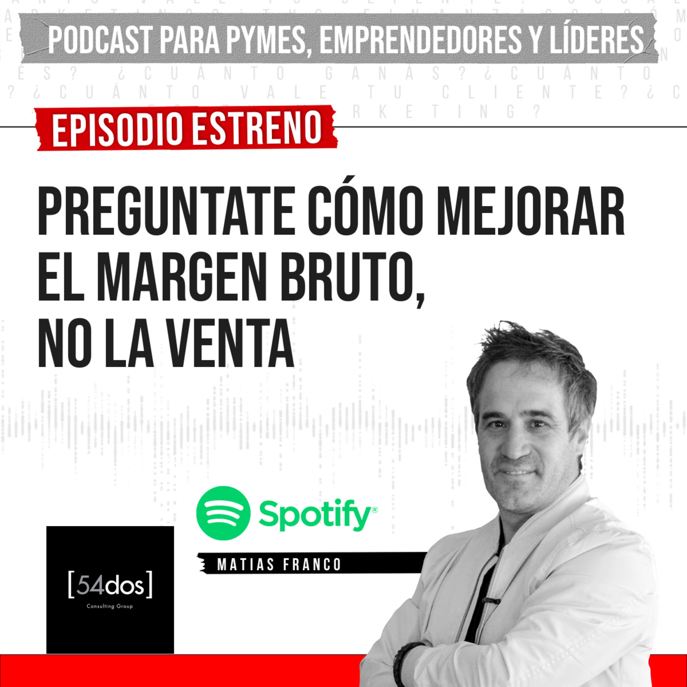 Matías Franco: Pymes, emprendedores y líderes