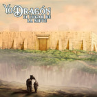 Yo, Dragón. El Lugar de la Nieve. La Ciudad Amurallada