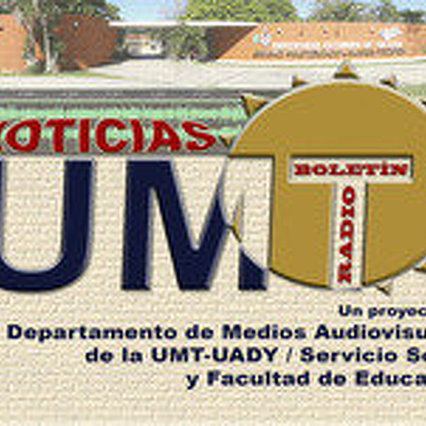 Noticias UMT Boletín Radio