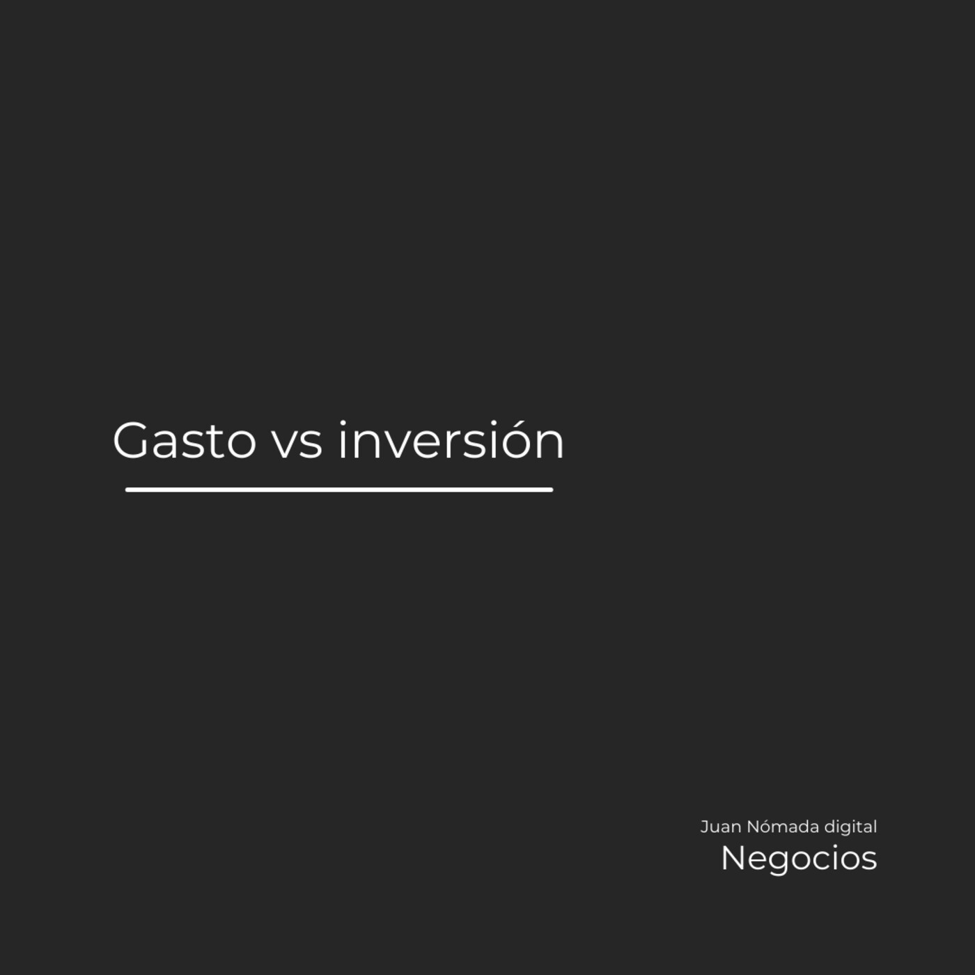 #17 Gasto vs inversión episode artwork