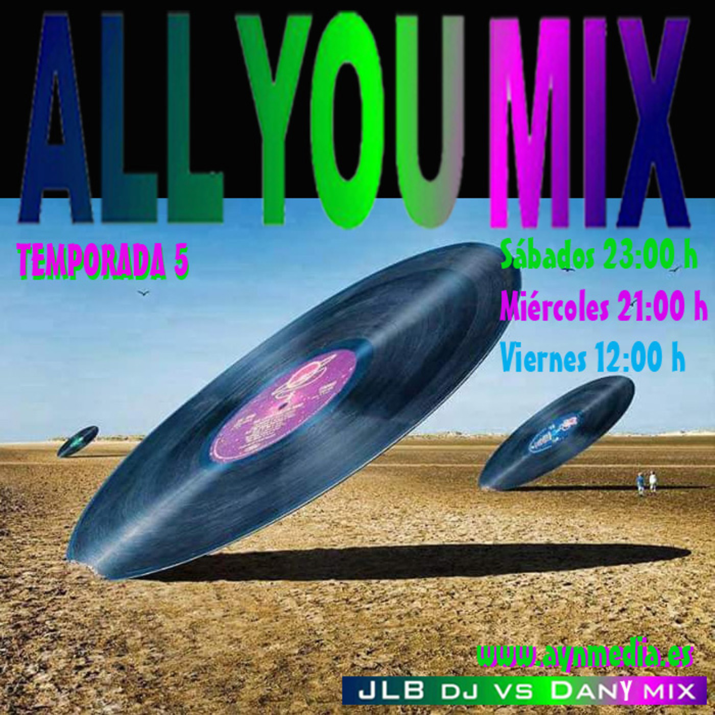 Podcast ALL YOU MIX de AYN Radio