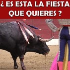 1x04 Tauromaquia ¿La fiesta que queremos?