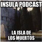 Insula Podcast 41 - La isla de los muertos