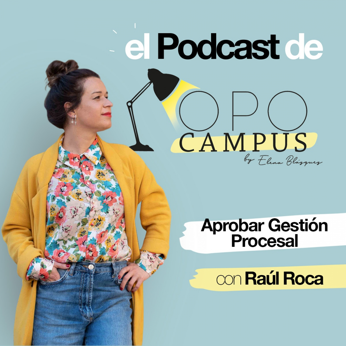 EL PODCAST DE OPOCAMPUS by Elena Blázquez