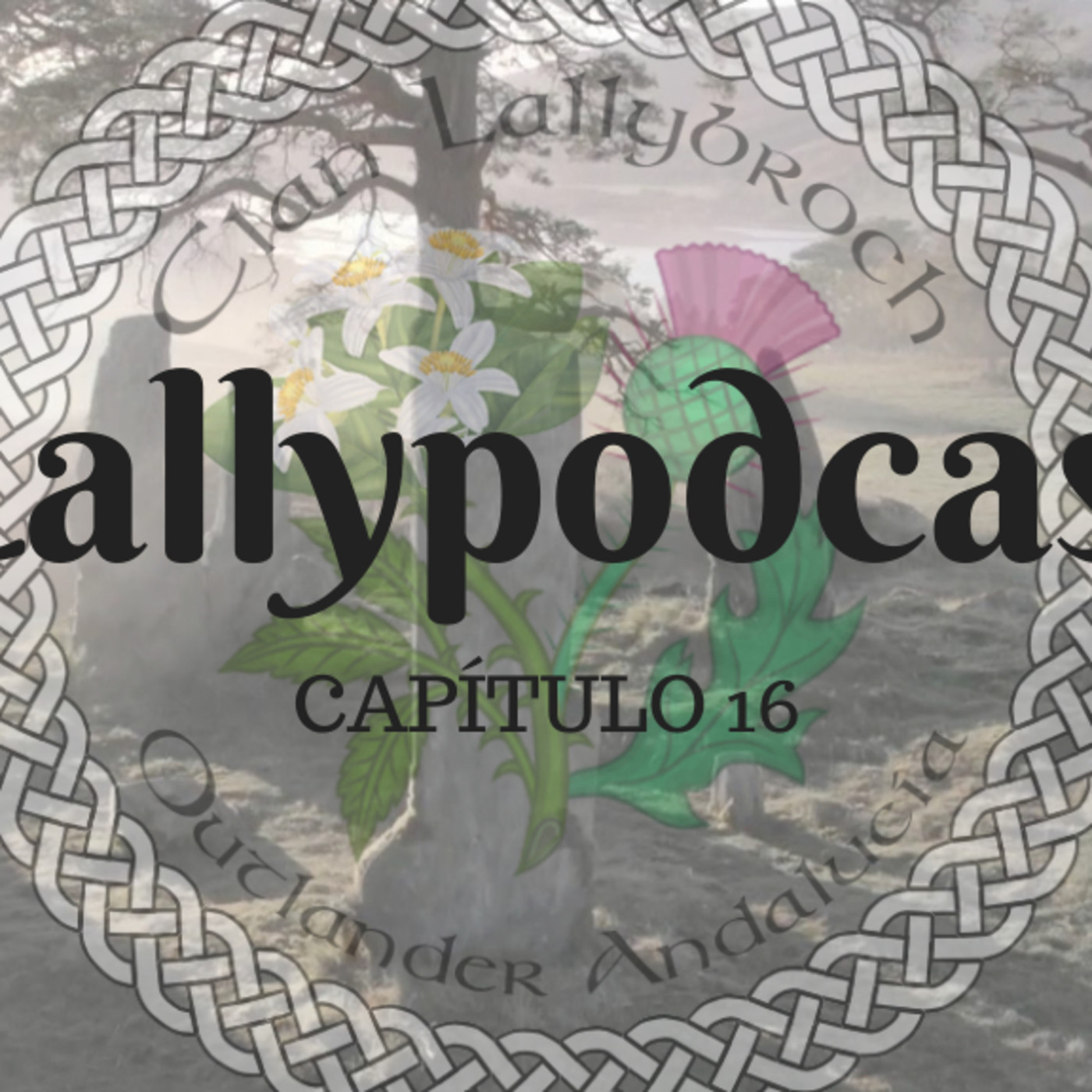 LallyPodcasts - Podcasts irreverentes de Outlander