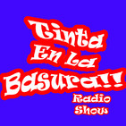 TINTA EN LA BASURA!! # 07. By Dr.Zhigarro.SUBMUNDO By KAZ.(BUSCA EN LA BASURA!! RadioShow,Emisión del 27/10/2016).