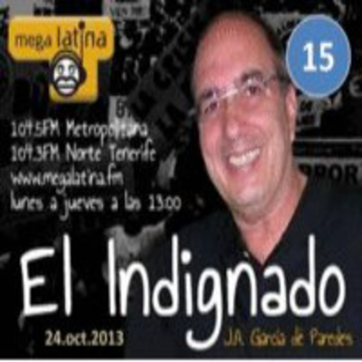 EL INDIGNADO de la MEGA