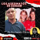 T4 Los asesinatos en Soham ft. Hortensia Perez