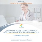 E19-¿Cómo las redes sociales pueden afectarte en la búsqueda de empleo? con Ismael El-Qudsi