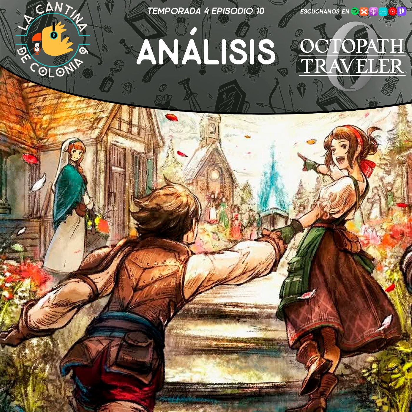 4x10 - Análisis - Octopath Traveler 0 episode artwork