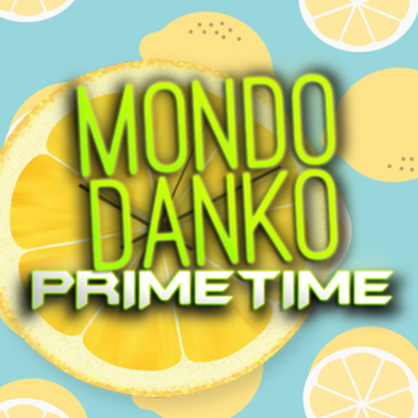 MONDO DANKO PRIMETIME - 1x29 - VIDEOJUEGOS Y CHISTES (MALOS) DE LEPE episode artwork