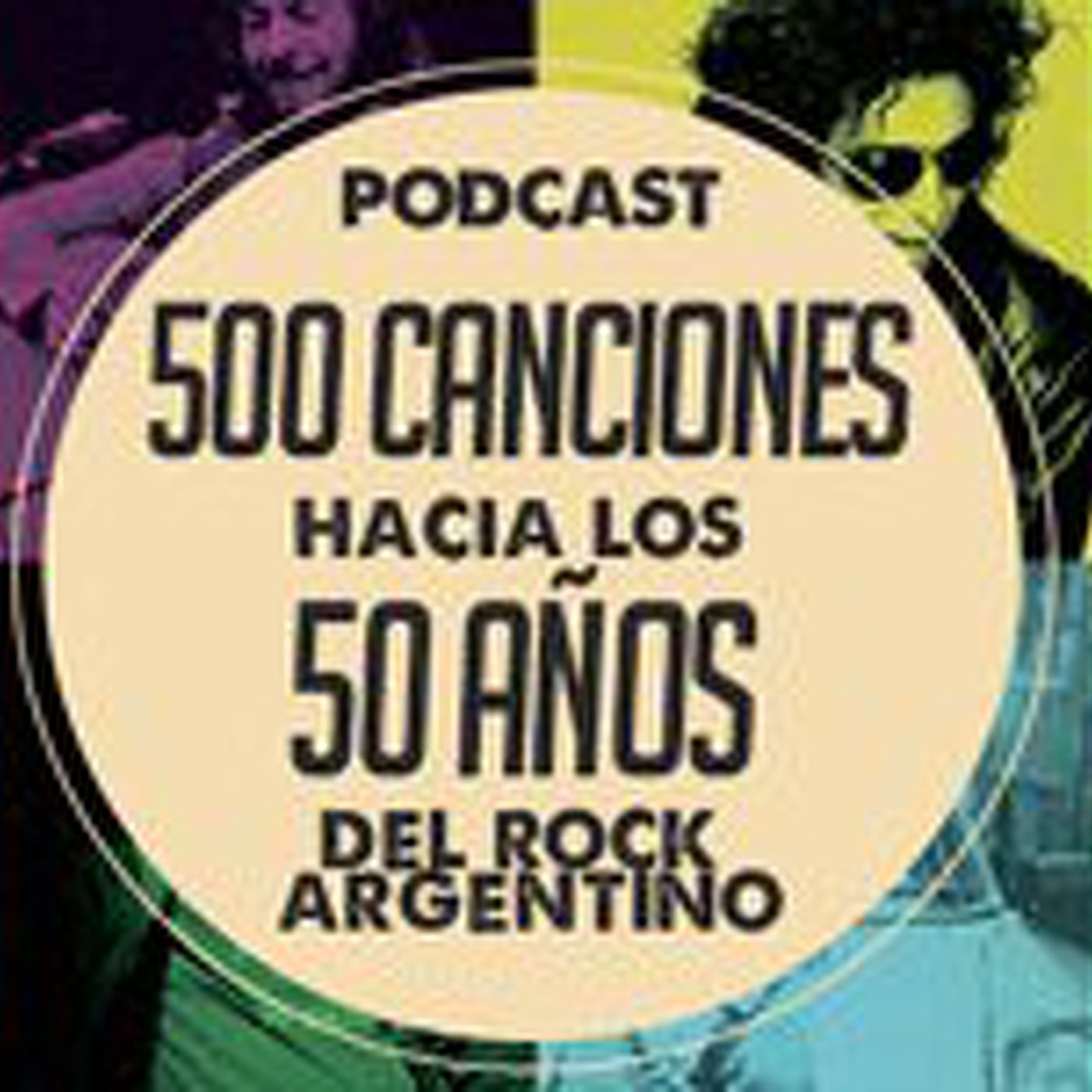 500 canciones hacia los 50 años del Rock Argentino - Cap 1
