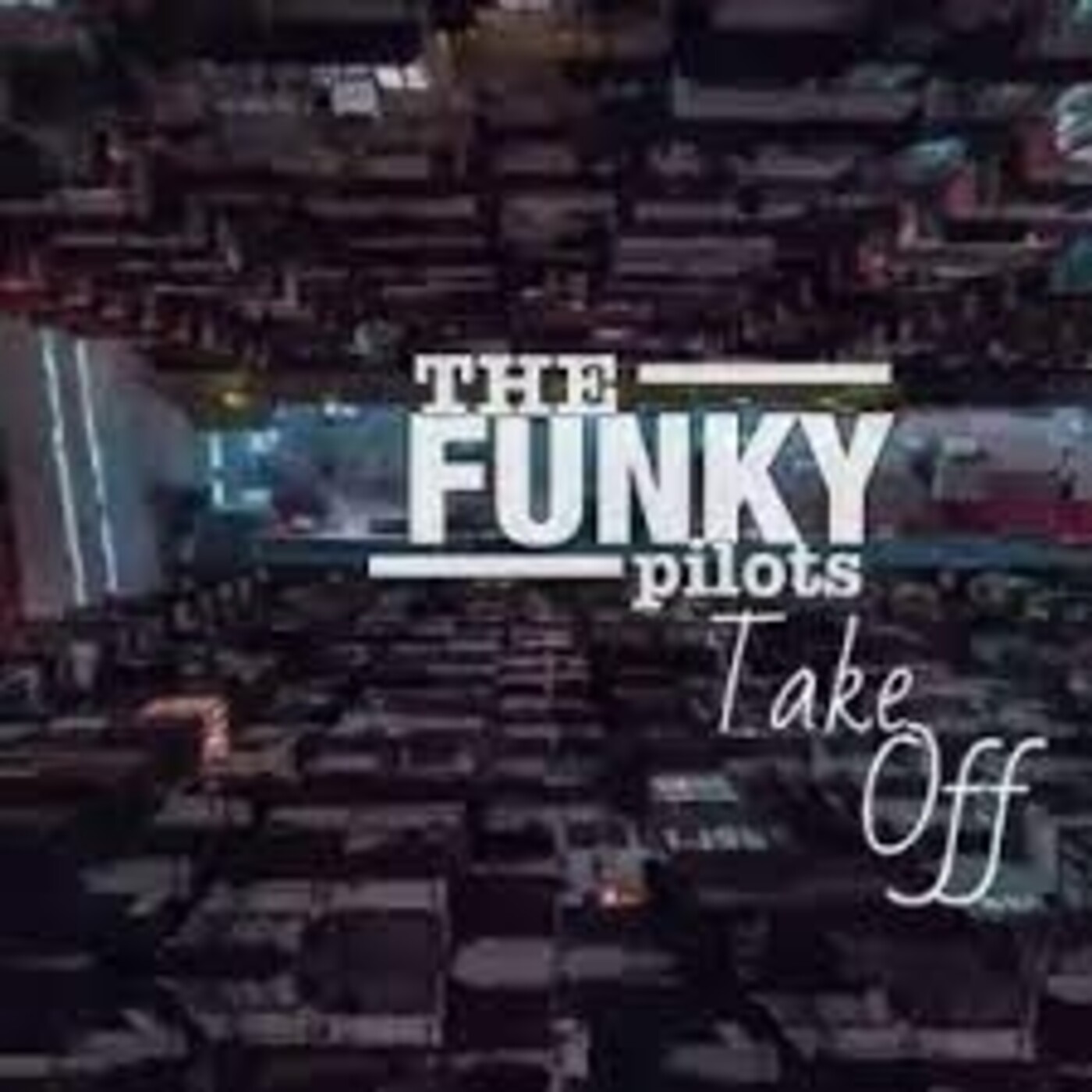 THE FUNKY PILOTS - Funky Pilots theme / Seventh Day. episode artwork