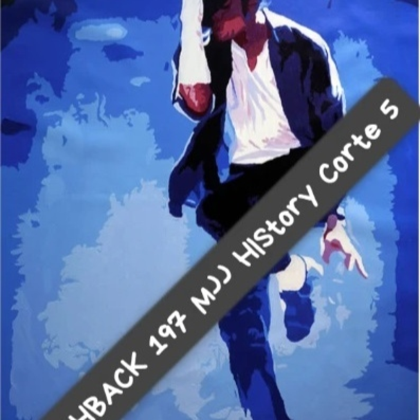 FLASHBACK 197 Michael Jackson Johnson HIStory CORTE 5 episode artwork