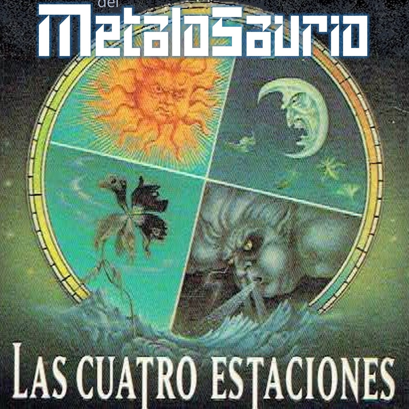 Las Cuatro Estaciones - La Era del MetaloSaurio (Edicion 337) episode artwork