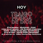 Traigo Música de Dios - Miércoles 5 de Febrero de 2020