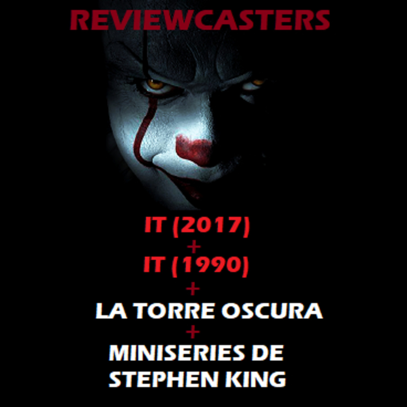 RC (3x04) | It (2017) + It (1990) + La Torre Oscura + Miniseries Stephen King episode artwork