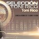 Selección Toni Rico 185 PARTE 2