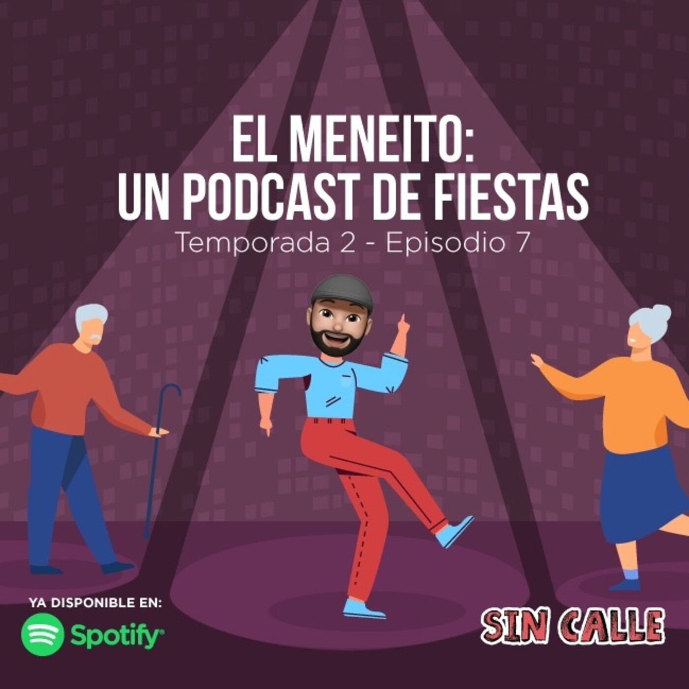 T2 Ep 7: El meneito - Un podcast de fiestas episode artwork