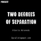Two Degrees of Separation #1 - Michael Walsh