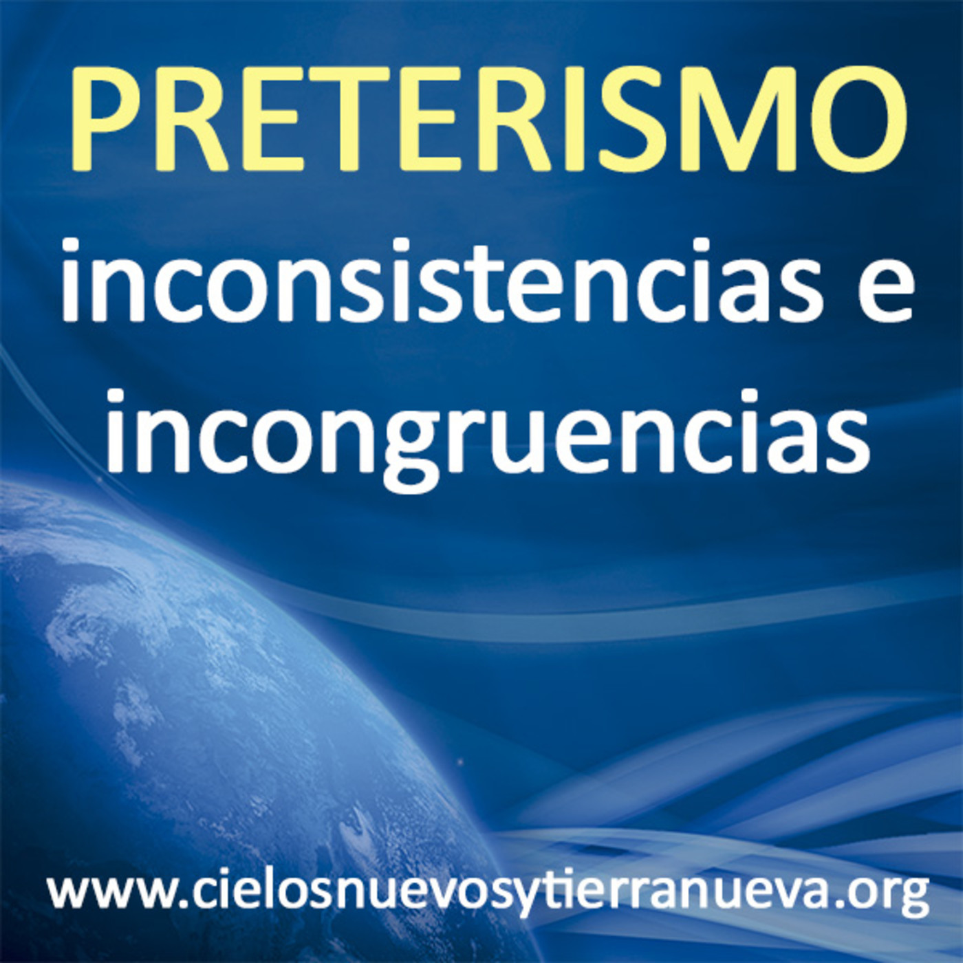 Preterismo inconsistencias e incongruencias episode artwork