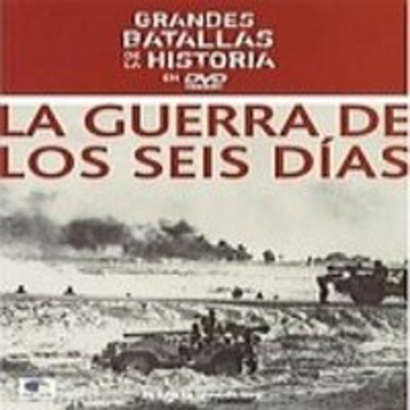 GBH La Guerra de los Seis Dias episode artwork