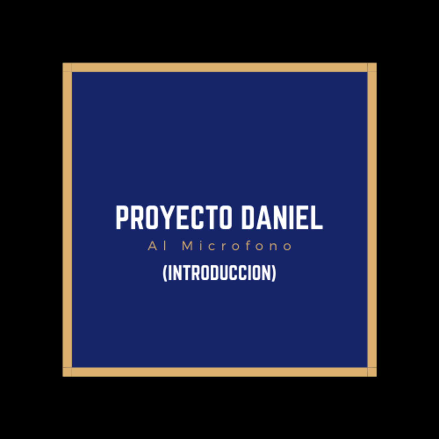 Proyecto Daniel al Microfono(Introduccion) thumbnail