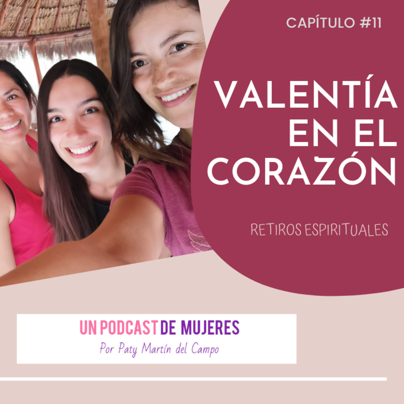 Un Podcast de mujeres, por Paty Martín del Campo