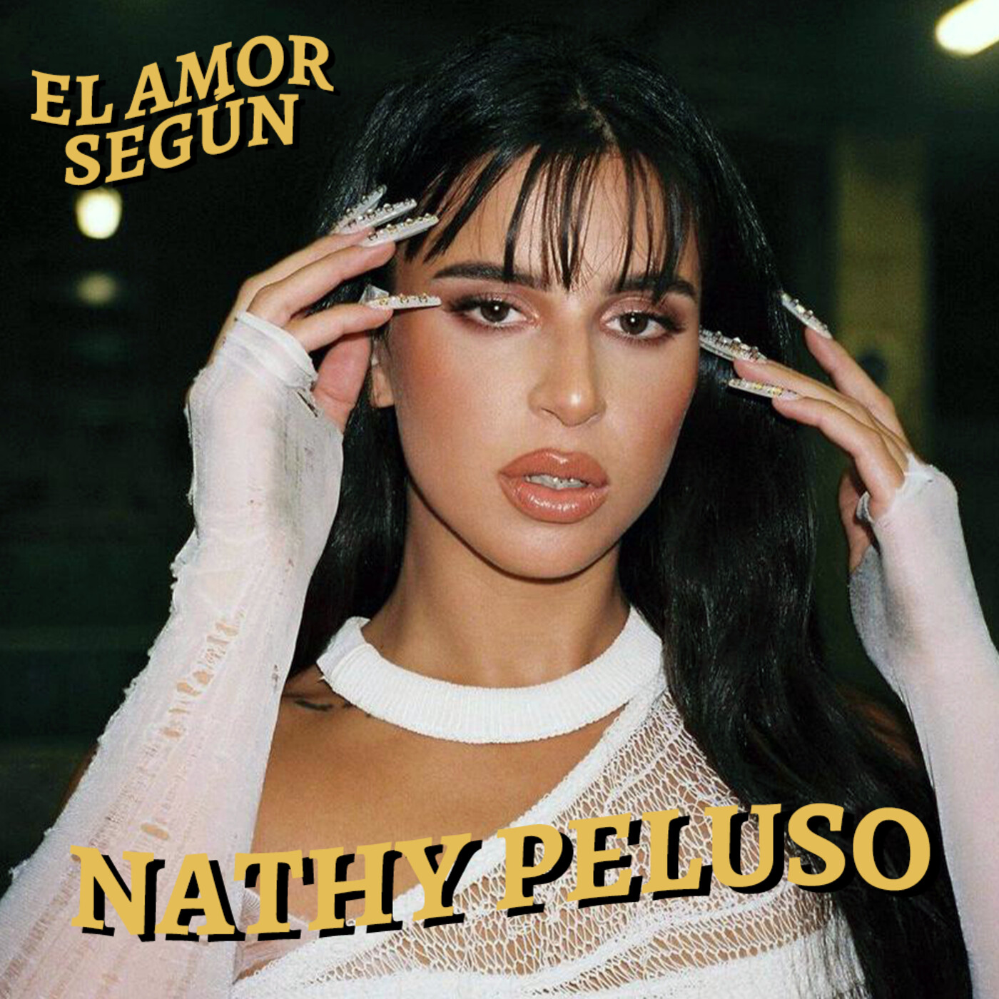 Nathy Peluso – El Amor Según – Podcast – Podtail