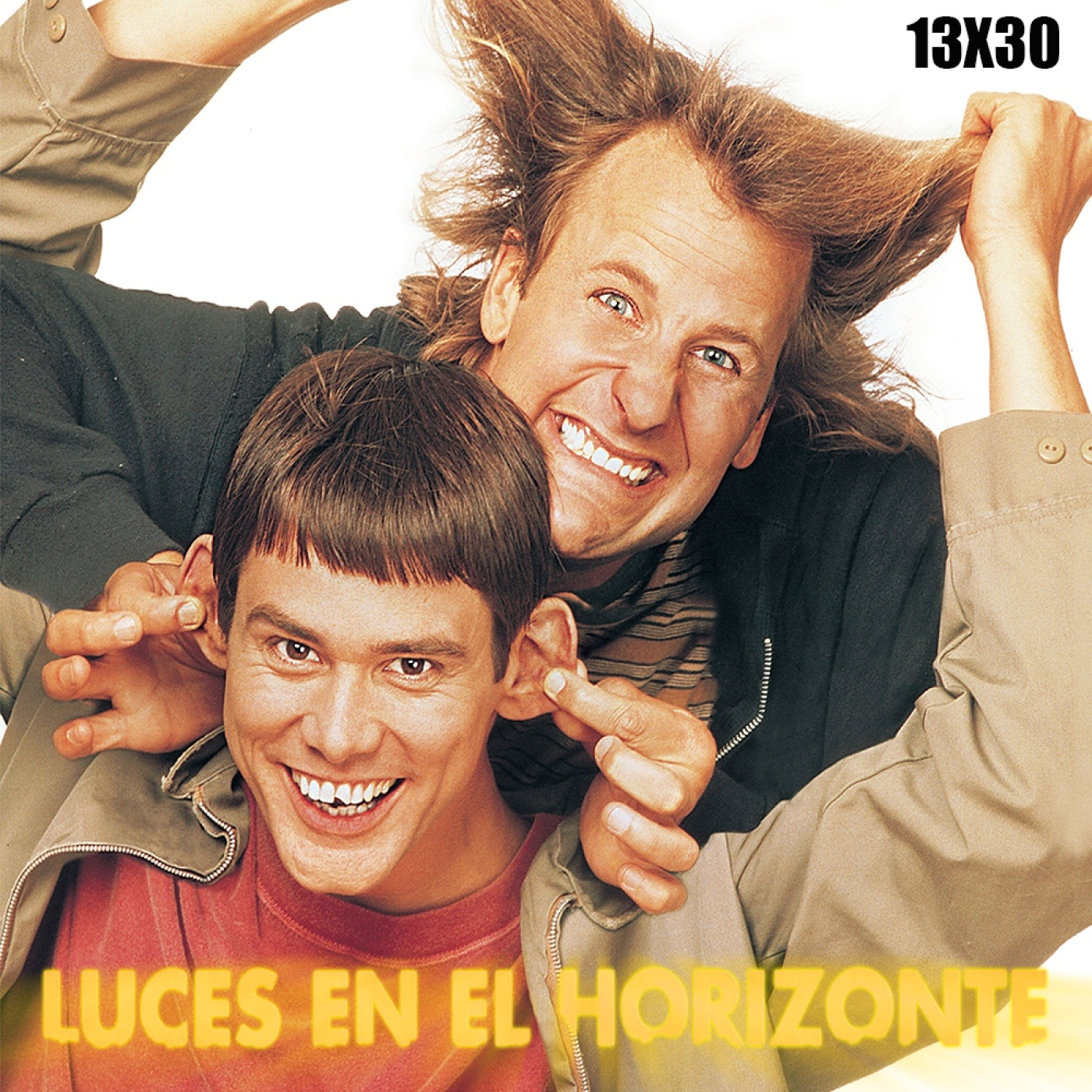 Dos tontos muy tontos - Luces en el Horizonte 13X30