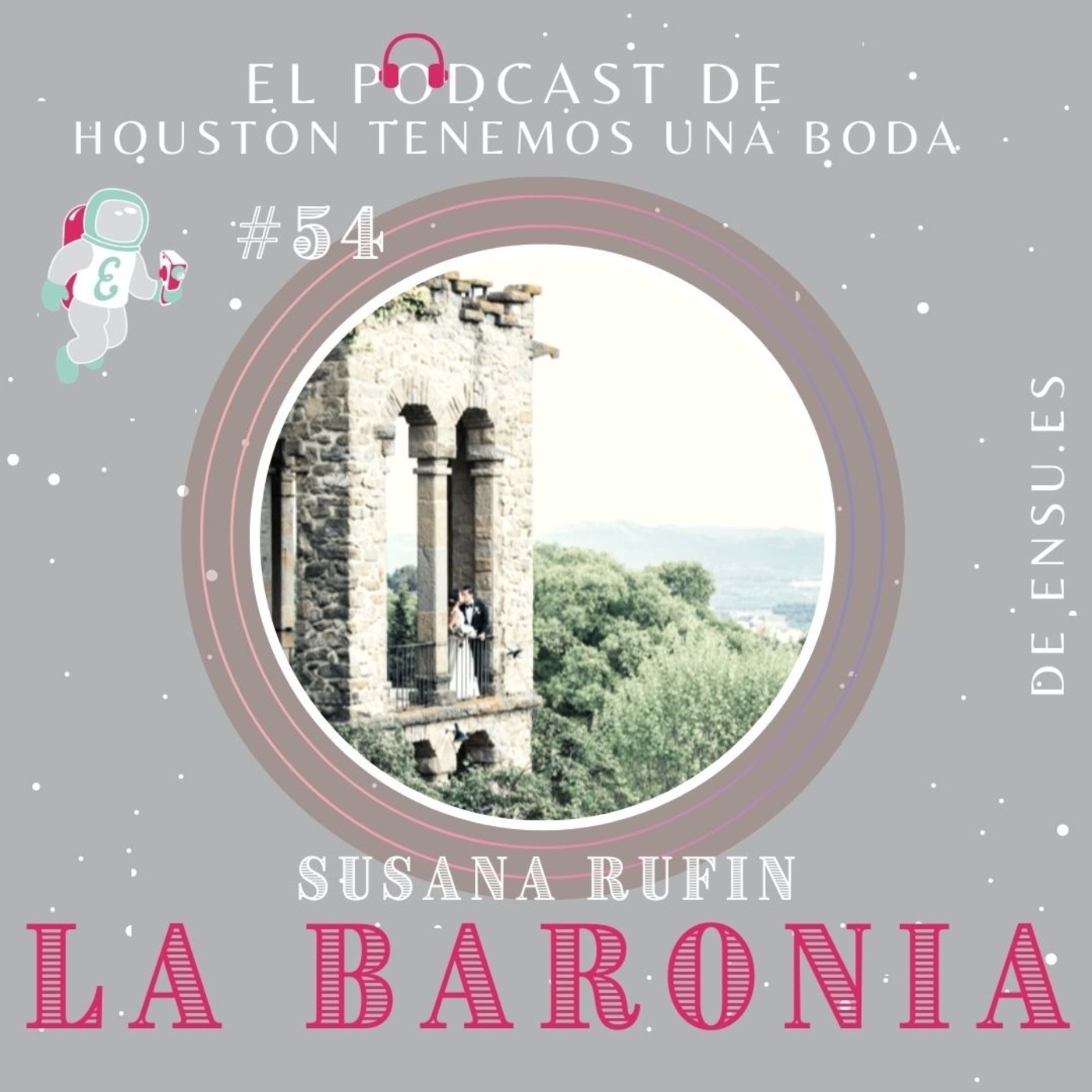 Houston tenemos una boda_ Podcast bodas en España